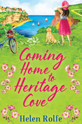 Coming Home to Heritage Cove - Uplifting Summer Novel