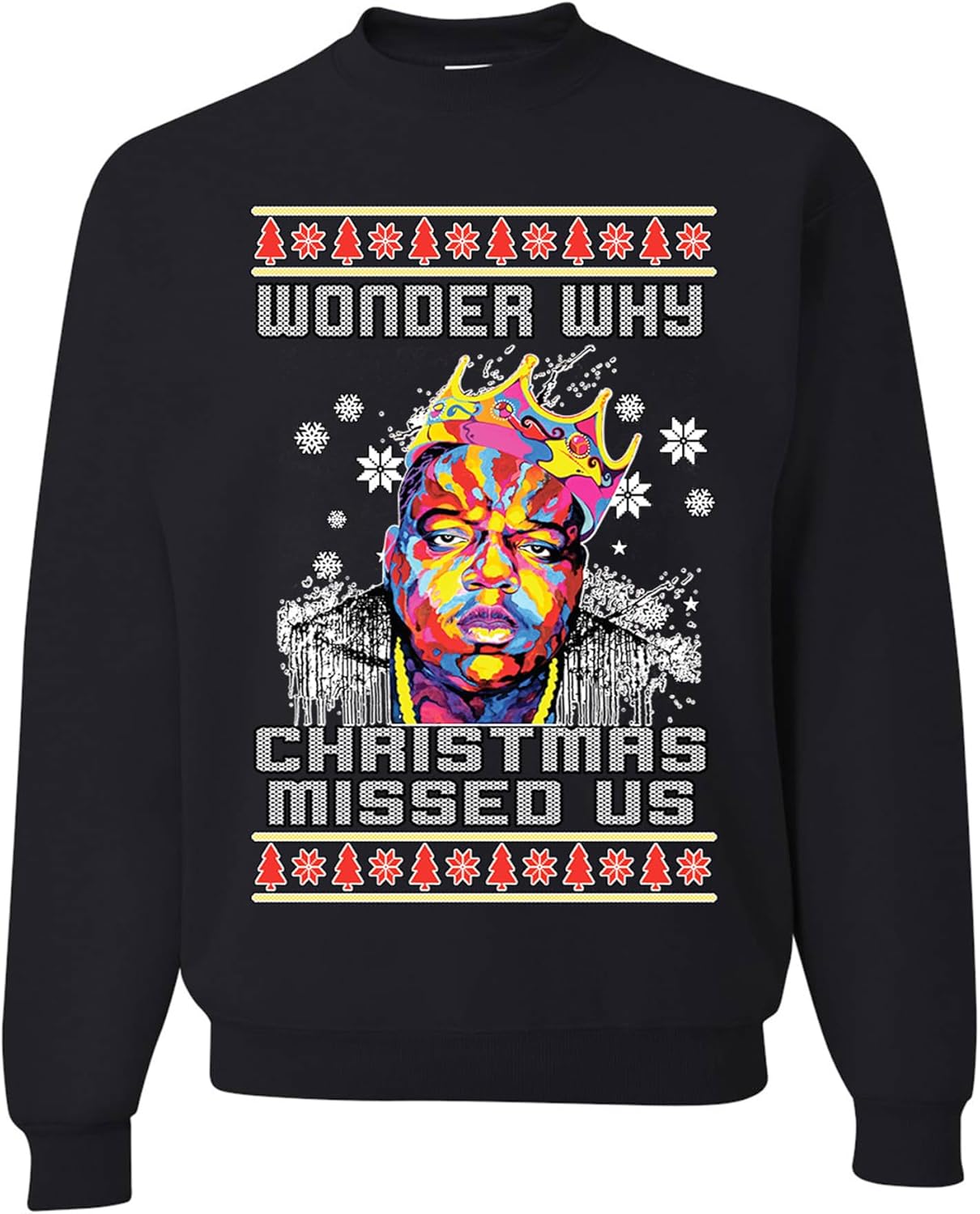 Santa Missed Us Crewneck Sweatshirt