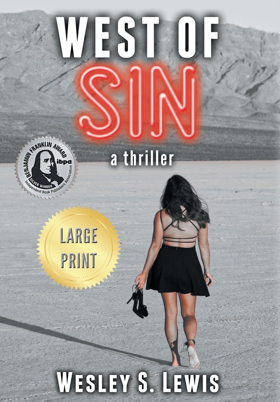 West of Sin: A Gripping Thriller by Wesley S Lewis Unveiled