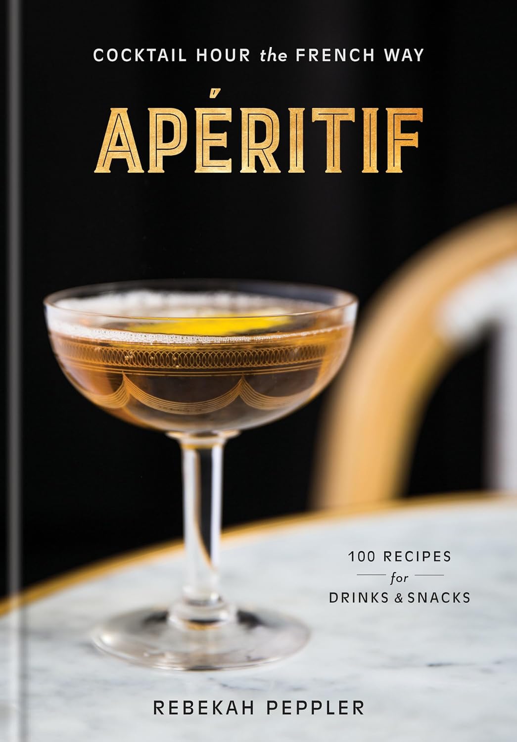 French-Inspired Cocktails by Rebekah Peppler
