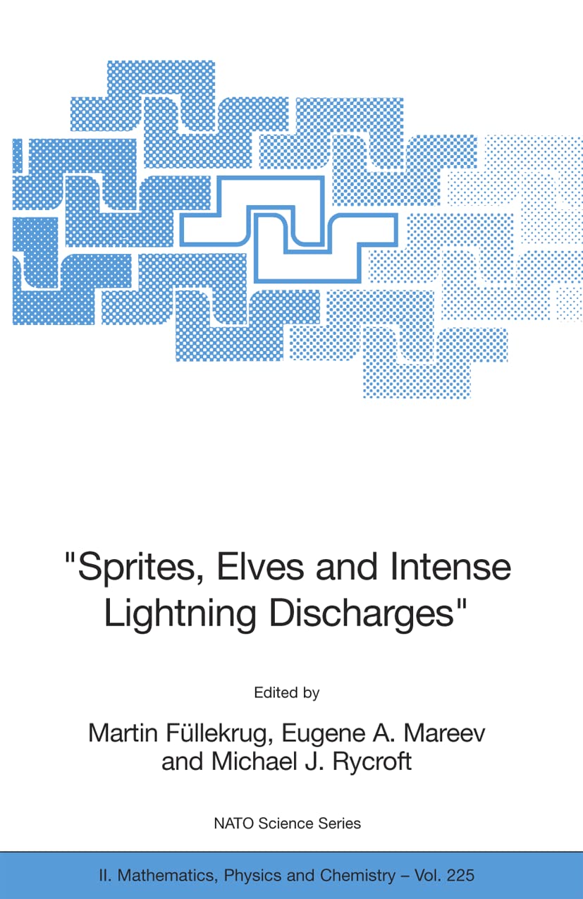 Sprites, Elves and Intense Lightning Discharges: A Deep Dive