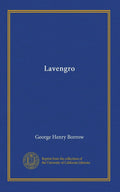 Lavengro by George Henry Borrow - Classic Memoir Reprint