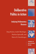 Deliberative Politics in Action - Empirical Study of Parliamentary