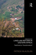 Land Law Reform in Eastern Africa: A Critical Review of 50 Years