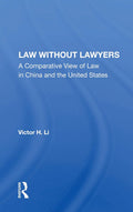Law Without Lawyers: A Comparative View Of Law In The United States