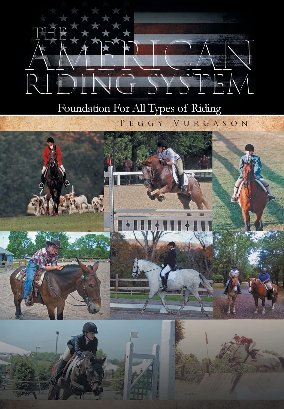 The American Riding System: Foundation for All Types of Riding