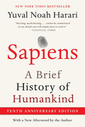Sapiens: A Brief History of Humankind - Tenth Anniversary Edition