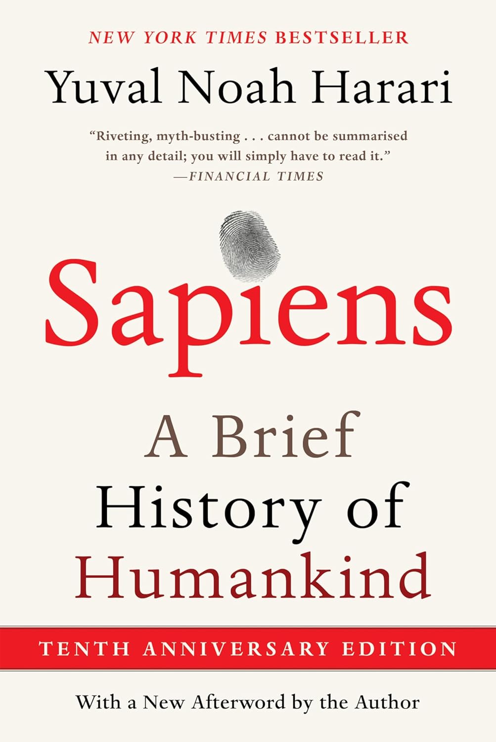 Sapiens: A Brief History of Humankind - Tenth Anniversary Edition