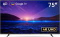 FPD 75 in Smart TV 4K Google TV - Big Screen HDR Performance