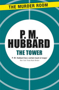 The Tower by P. M. Hubbard - Atmospheric British Crime Novel