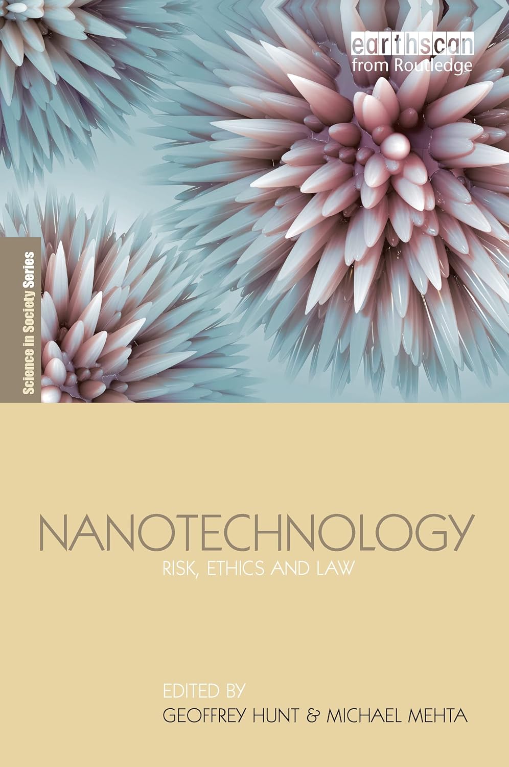 Nanotechnology Insights from The Earthscan Science in Society Series