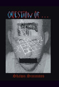 Question of... - Intense Urban Poetry Collection Shawn