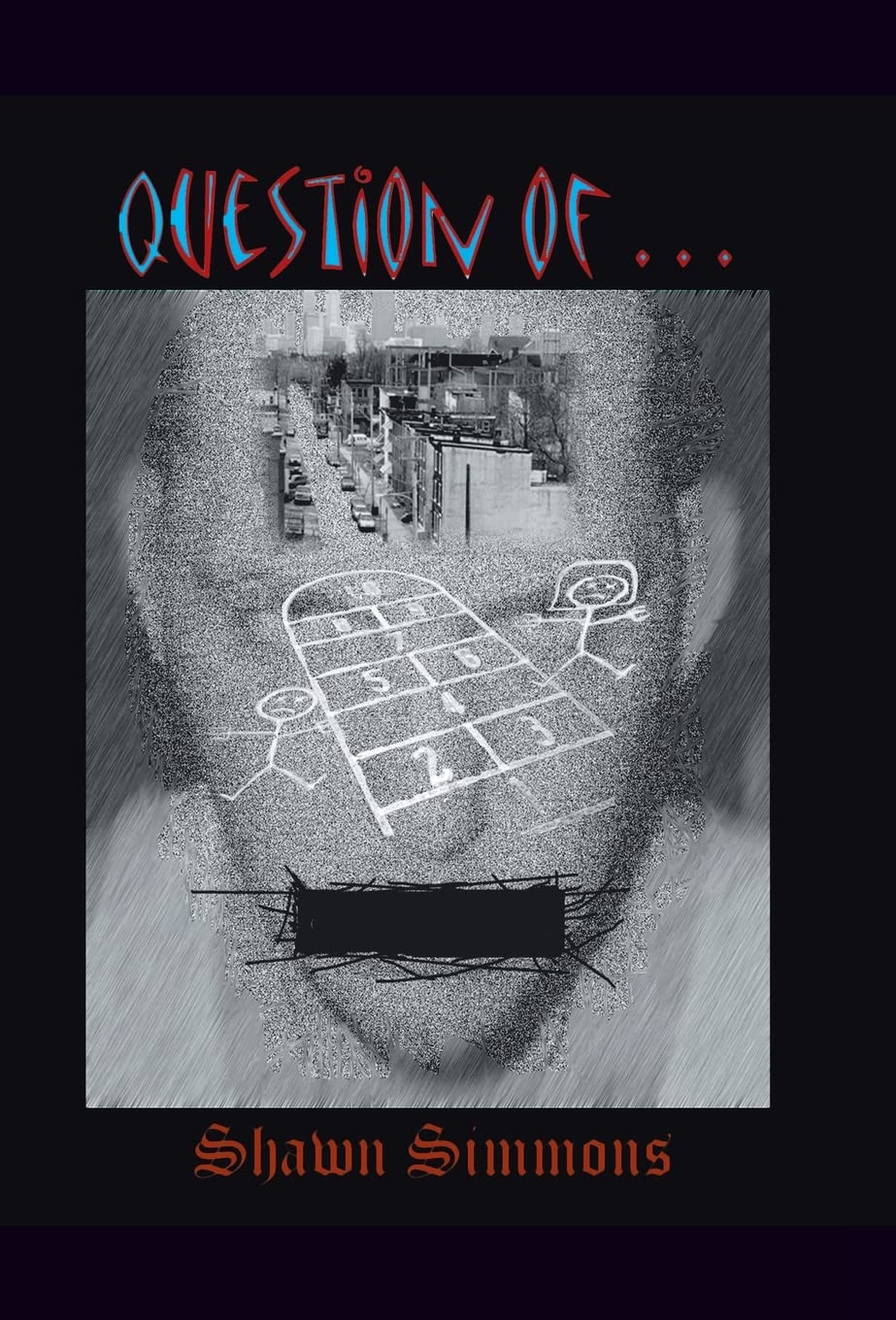 Question of ... by Shawn Simmons - A Thought-Provoking Journey