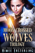 Moon-Crossed Wolves Trilogy - Urban Paranormal Romance Bundle