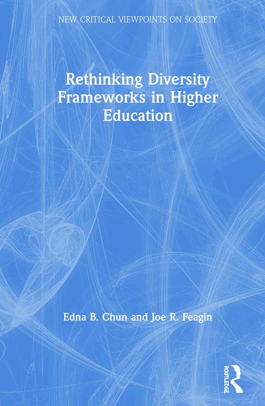 Rethinking Diversity Frameworks in Higher Education for Change