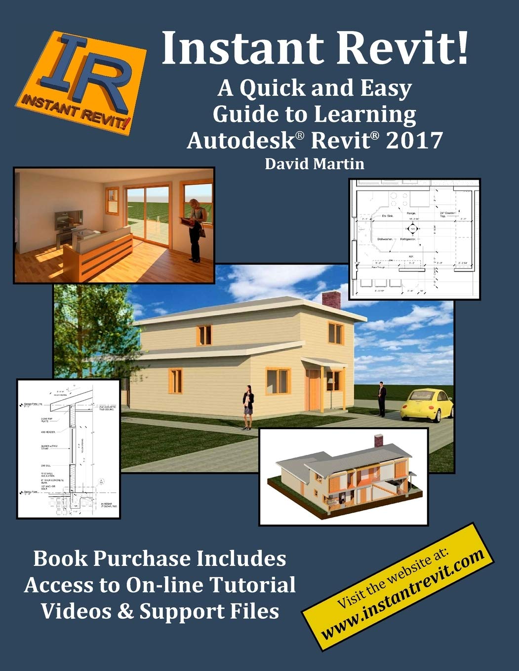 Instant Revit! A Quick Guide to Learning Autodesk Revit 2017