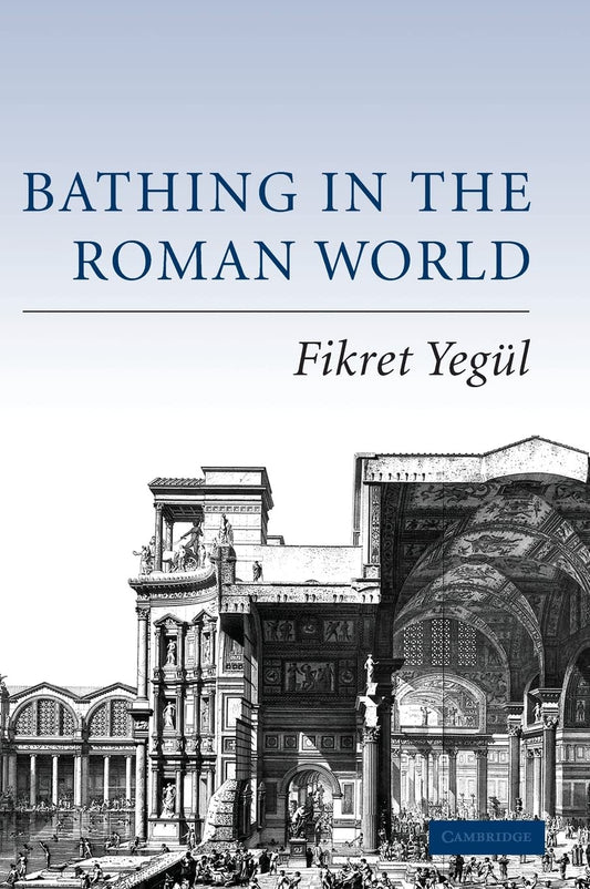 Bathing in the Roman World: A Deep Dive into Ancient Rituals