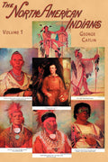 North American Indians: Letters on Their Customs and Conditions