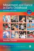 Movement and Dance in Early Childhood (Zero to Eight) - Practical