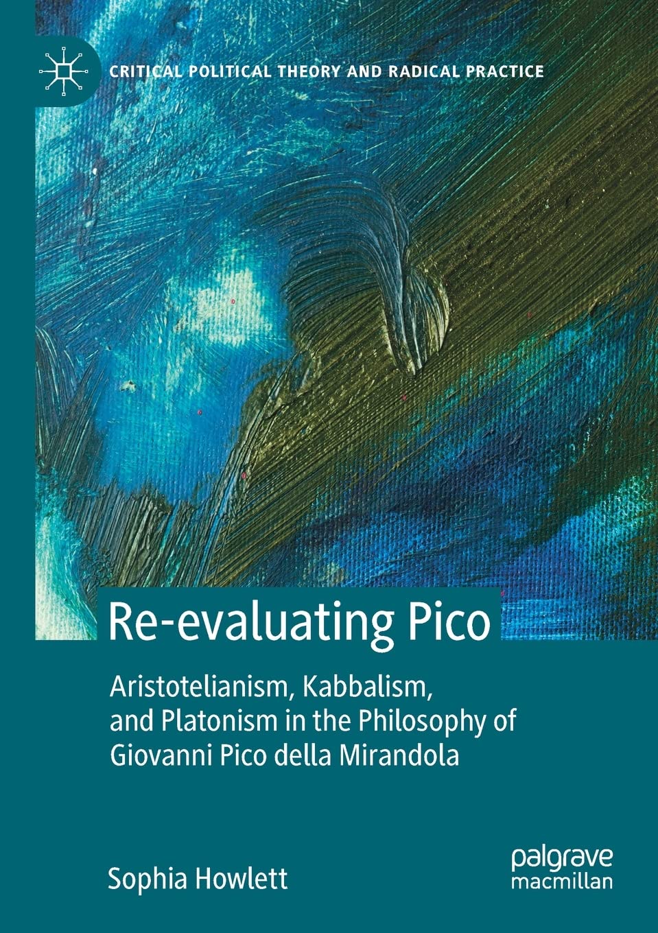 Re-evaluating Pico: Aristotelianism and Kabbalism Explored