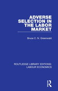Adverse Selection in the Labor Market - Classic Labour Economics