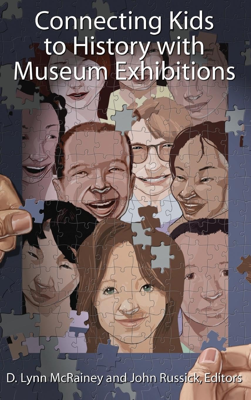 Connecting Kids to History with Museum Exhibitions: A Guide