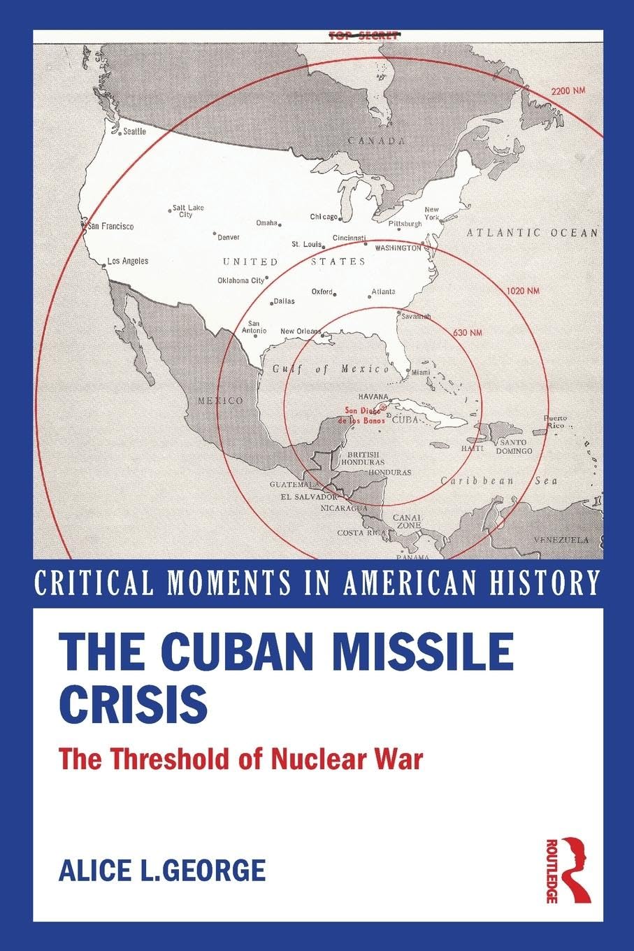 The Cuban Missile Crisis: A Pivotal Moment in American History