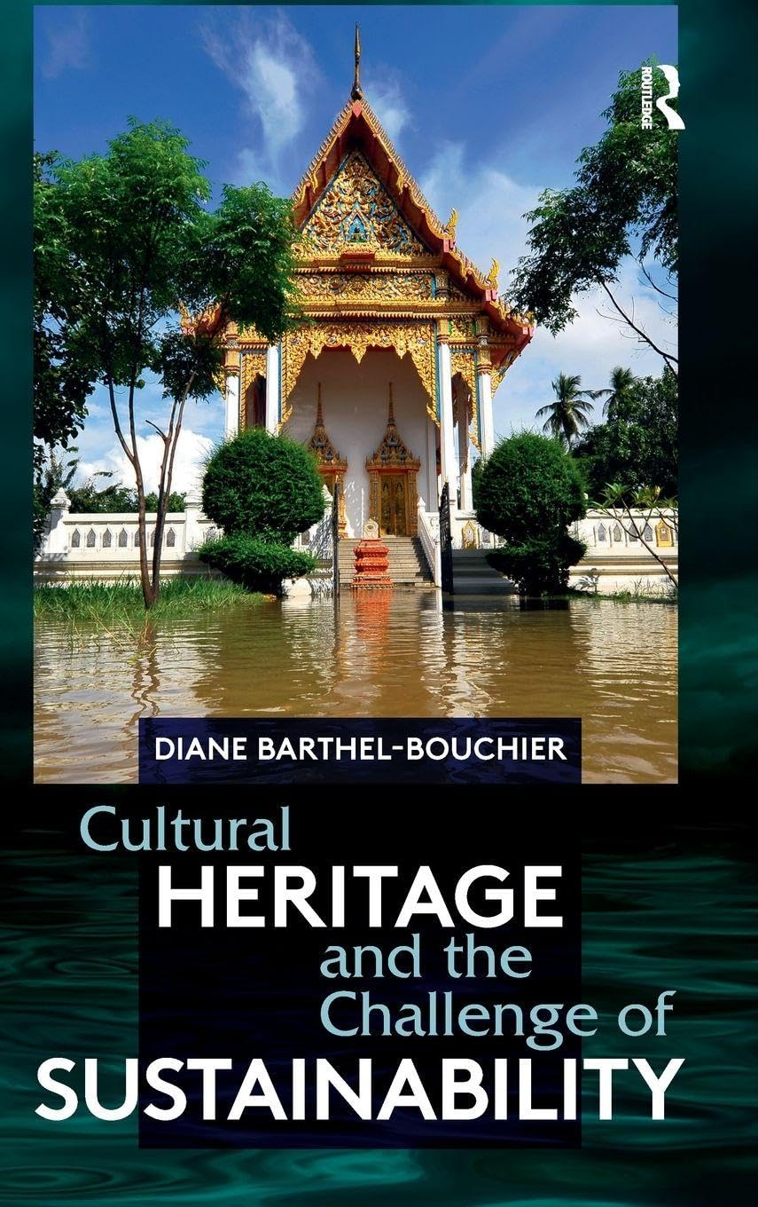 Cultural Heritage and the Challenge of Sustainability Review