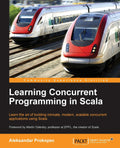 Learning Concurrent Programming in Scala - Practical Concurrency Guide