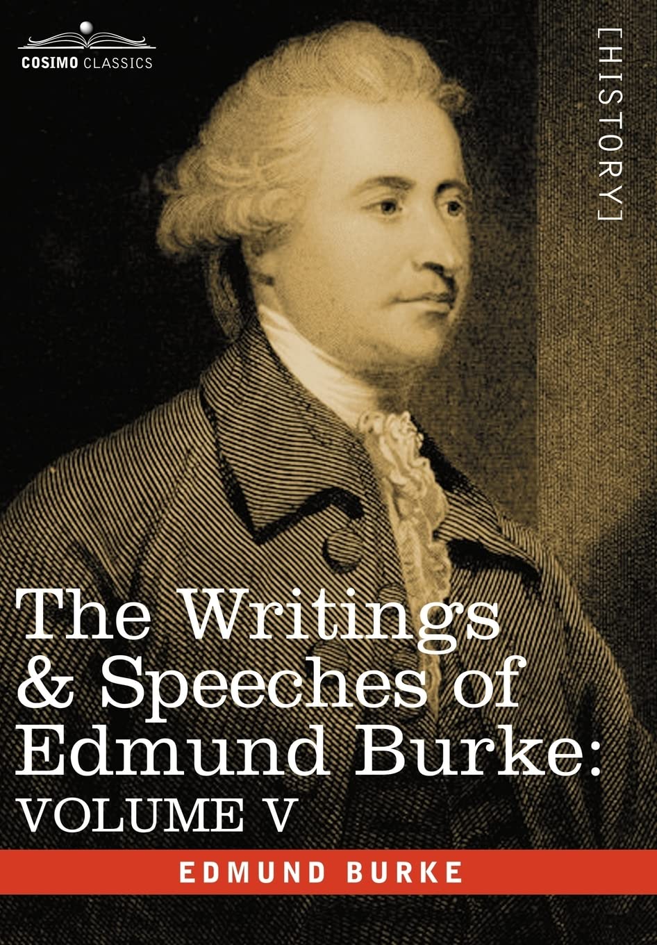 The Writings & Speeches of Edmund Burke: A Comprehensive Review