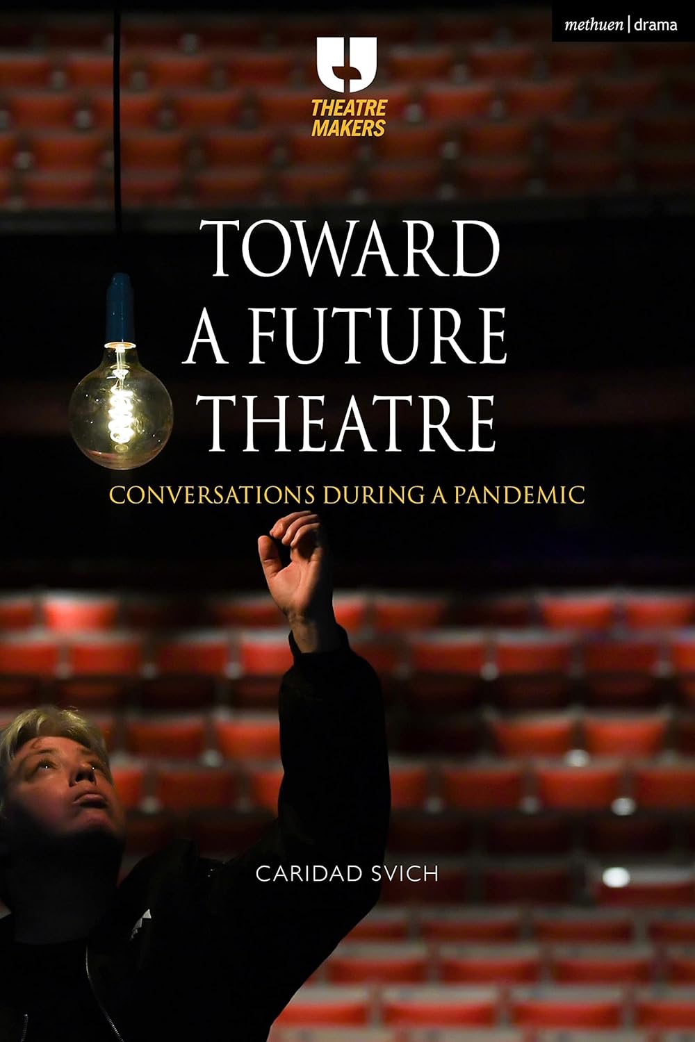 Toward a Future Theatre: Conversations during a Pandemic Review