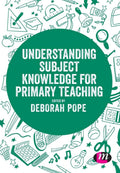 Understanding Subject Knowledge for Primary Teaching - Curriculum