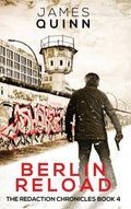 Berlin Reload: A Gripping Tale of Intrigue and Redemption