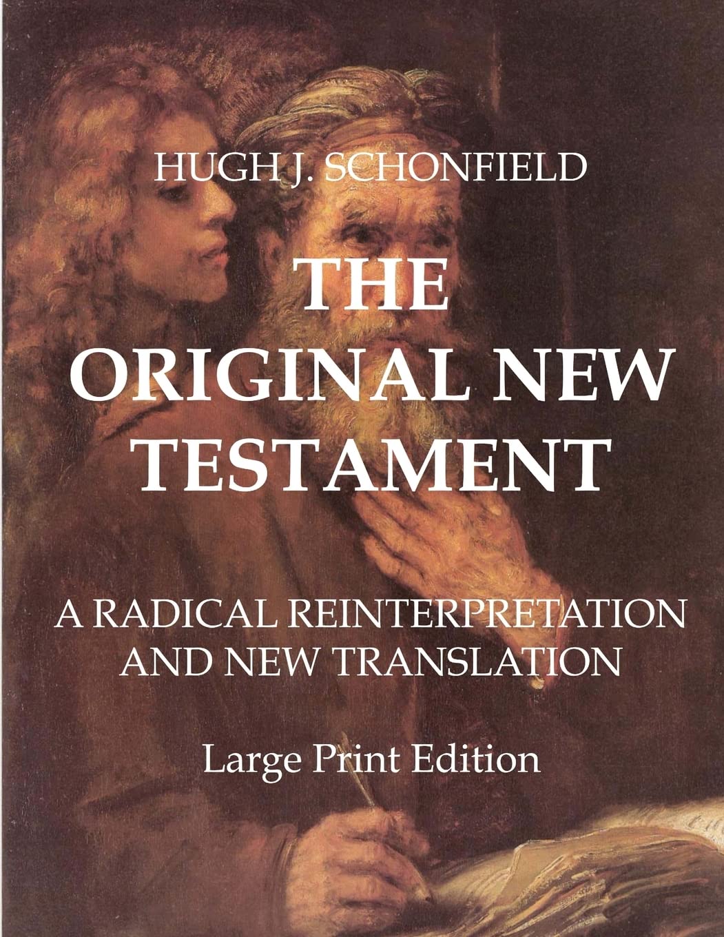 The Original New Testament Large Print Edition for Easy Reading