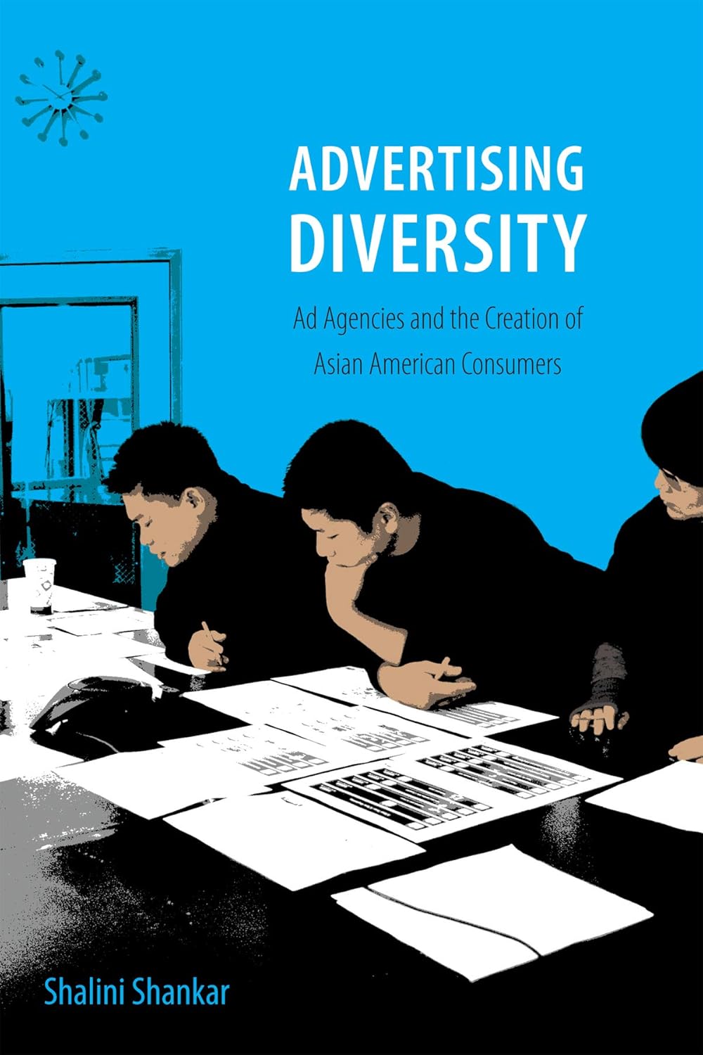 Advertising Diversity: Ad Agencies and Asian American Consumers