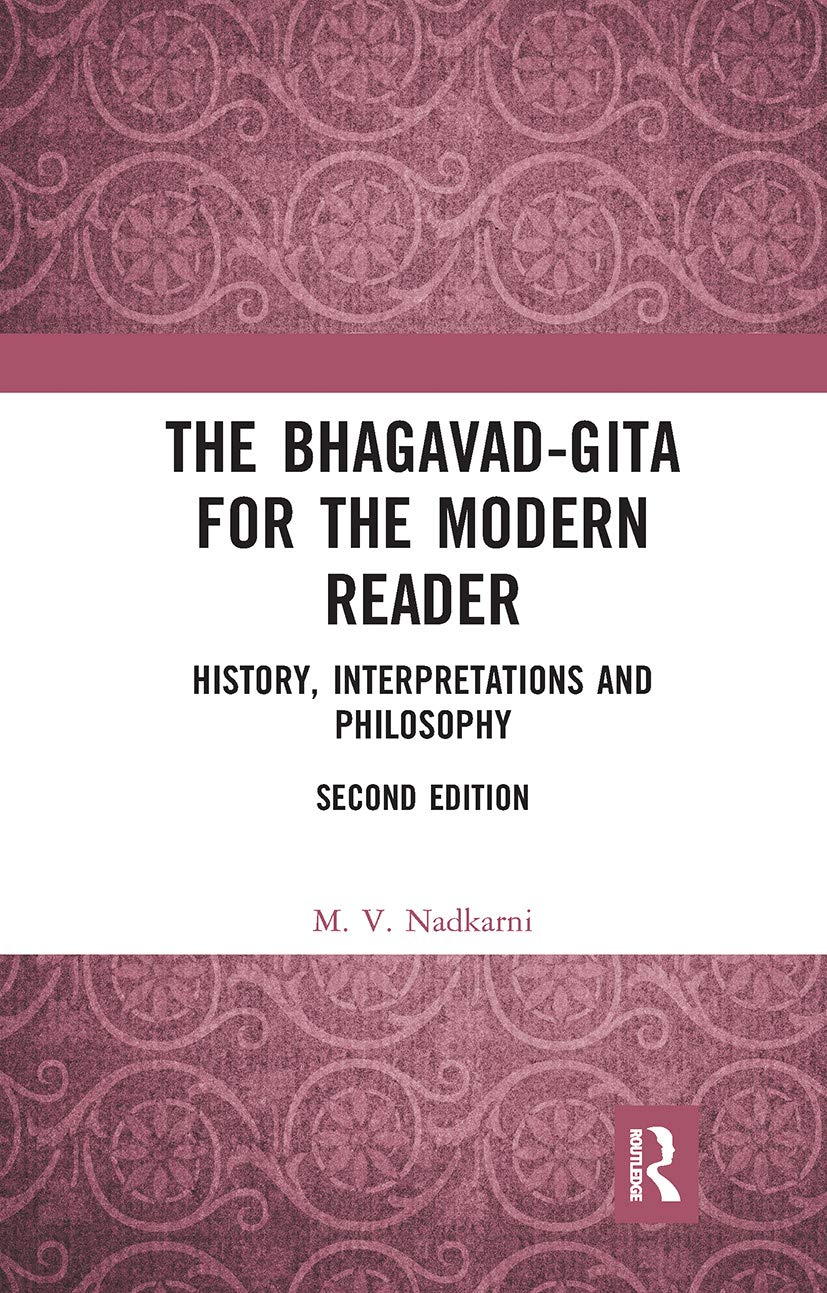 The Bhagavad-Gita for the Modern Reader: A Transformative Guide