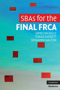 SBAs for the Final FRCA: Essential Study Resource for Success