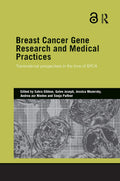 Breast Cancer Gene Research and Medical Practices: Global Views