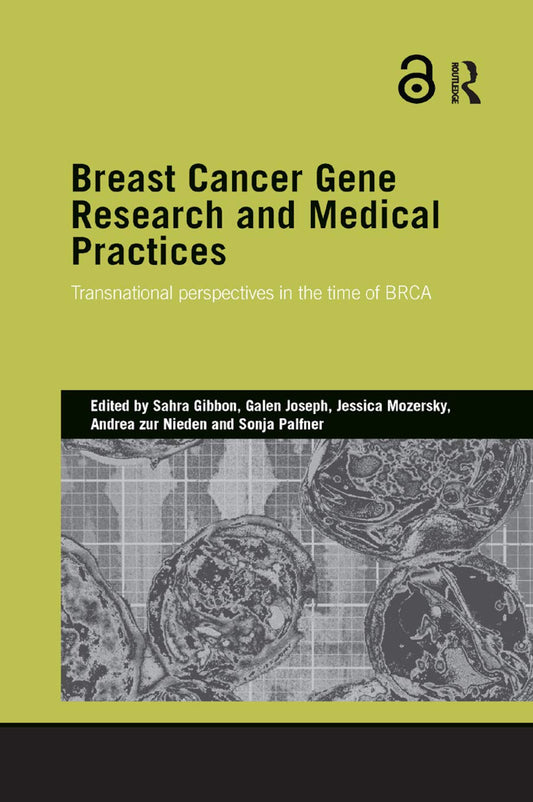 Breast Cancer Gene Research and Medical Practices: Global Views