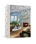 Elements of Timeless Style: Creating a Forever Home Review