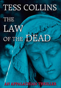 The Law of the Dead - A Southern Gothic Mystery Tess