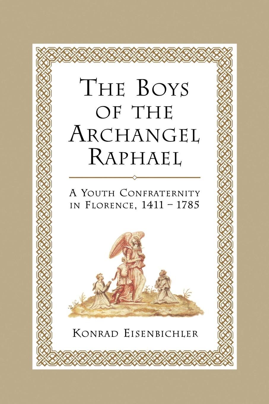 The Boys of the Archangel Raphael: A Youth Confraternity