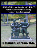 LPN/LVN for the NCLEX-PN Pediatric Nursing - Outline Format