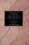 The Orations of St. Athanasius against the Arians Review