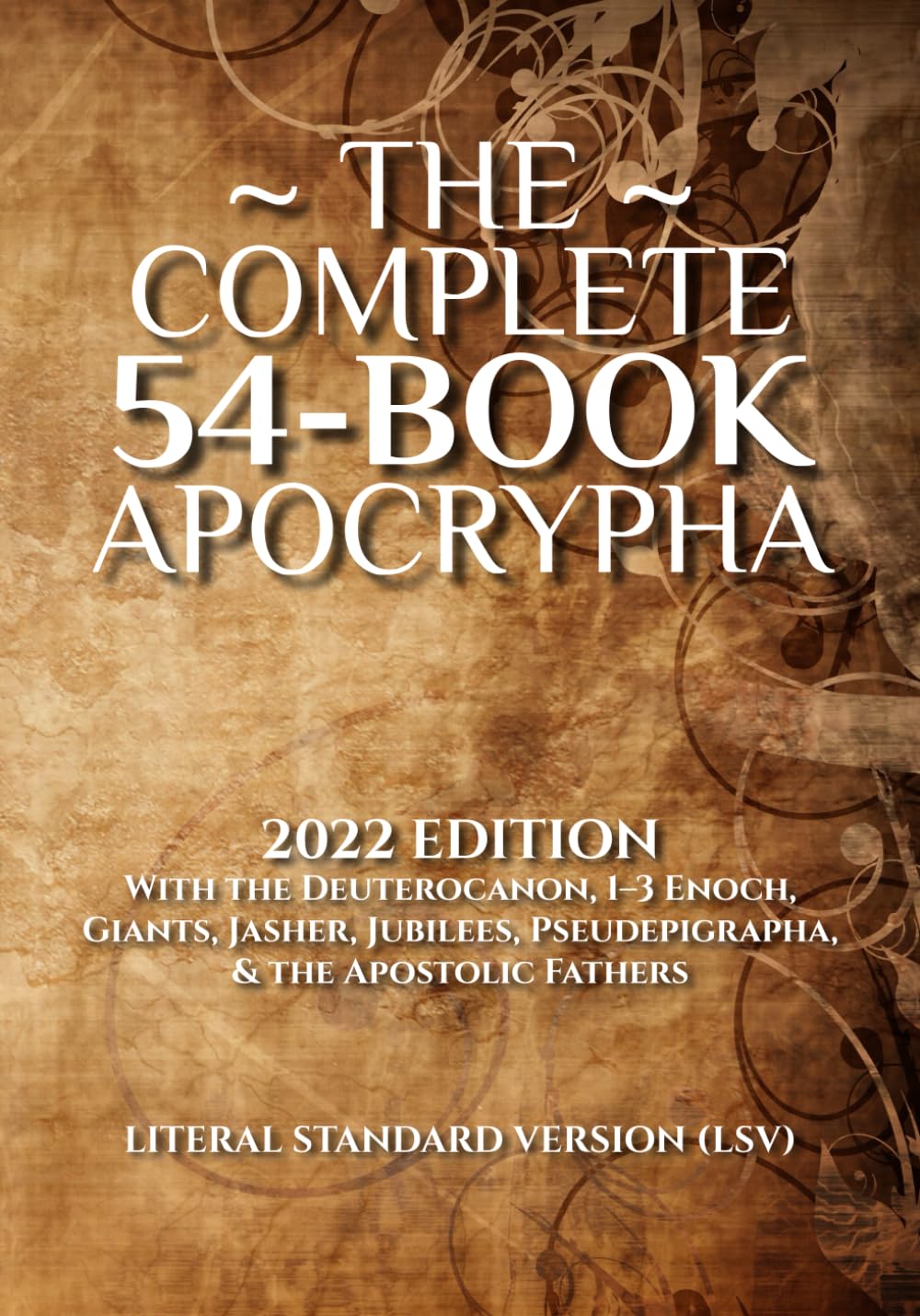 The Complete 54-Book Apocrypha: Explore Ancient Texts Today
