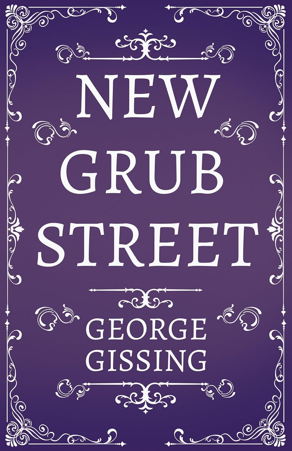 New Grub Street by George Gissing: A Deep Dive into Literary Life