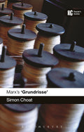 Marx's Grundrisse: A Reader's Guide - Clear Commentary for Students