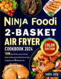 Ninja Foodi 2-Basket Air Fryer Cookbook 2024 - Dual Zone Recipes