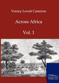 Among Africa - Reprint of the 1877 Travel Classic Verney