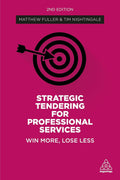 Strategic Tendering for Professional Services - Practical Tendering